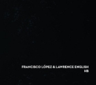 Francisco L&oacute;pez & Lawrence English - HB